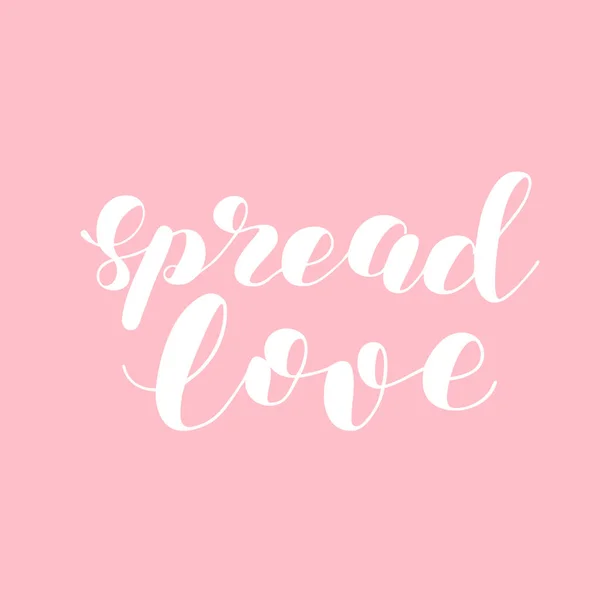 Spread love. Ábrán látható betűkkel ecset. — Stock Vector