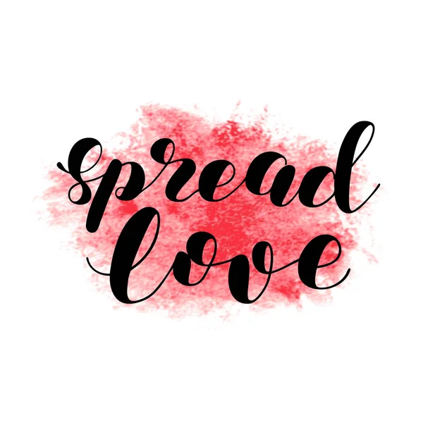 Spread love. Ábrán látható betűkkel ecset. — Stock Vector