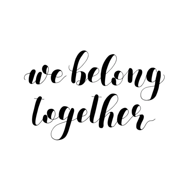 we belong together we belong together