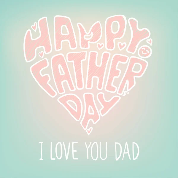 Tebrik kartı şablonu, elle çizilmiş tipografik mutlu Babalar günü, baba, vektör çizim seviyorum. — Stok Vektör