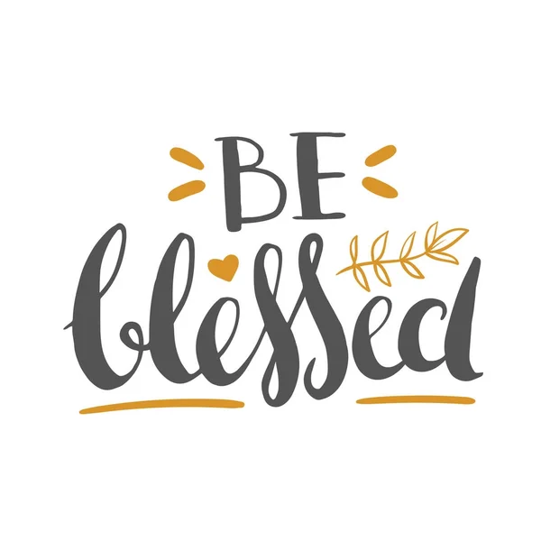 gratitude quotes stock vectors royalty free gratitude quotes be blessed thanksgiving lettering stock vector