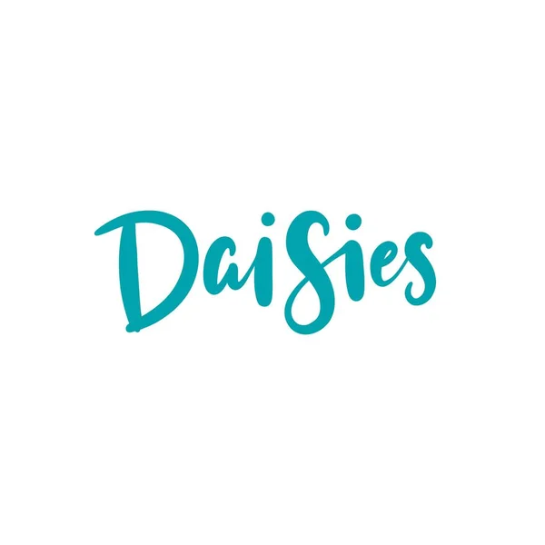 Daisies hand drawn lettering — Stock Vector