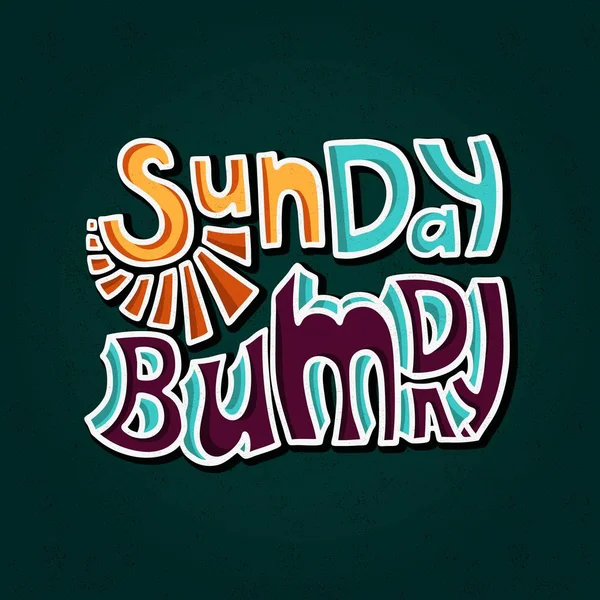 Неділя Bumday написи — стоковий вектор