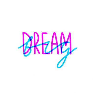 Büyük bir rüya. Parlak dekoratif yazı