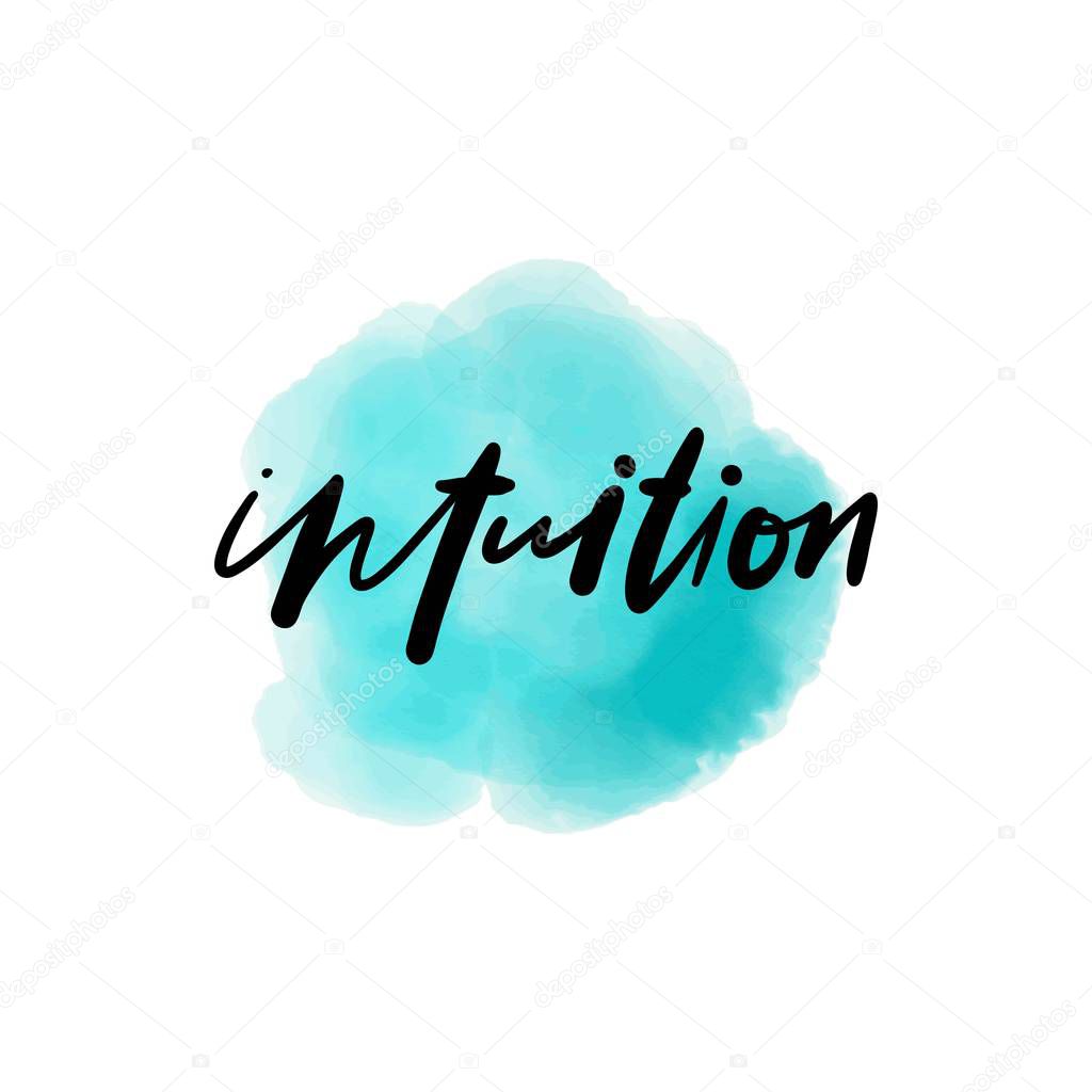 Intuition hand drawn lettering