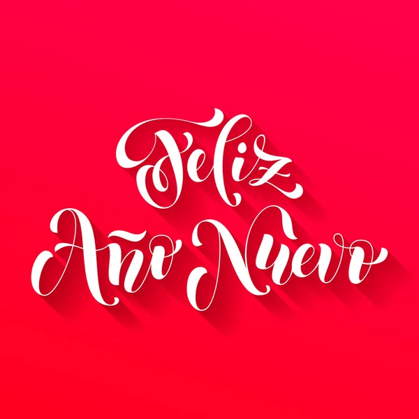 Feliz Ano Nuevo belettering. Spaanse Happy New Year — Stockvector