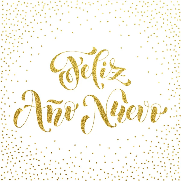 Feliz Ano Nuevo brillo de oro Español Feliz Año Nuevo — Vector de stock