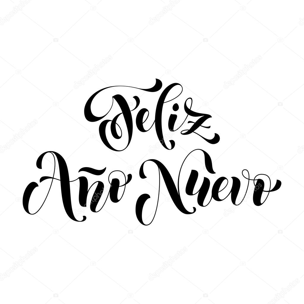 Feliz Ano Nuevo lettering. Spanish Happy New Year