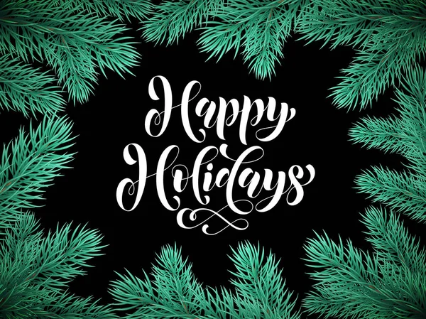 Pine tree branches background card Happy Holidays — Stock Vector