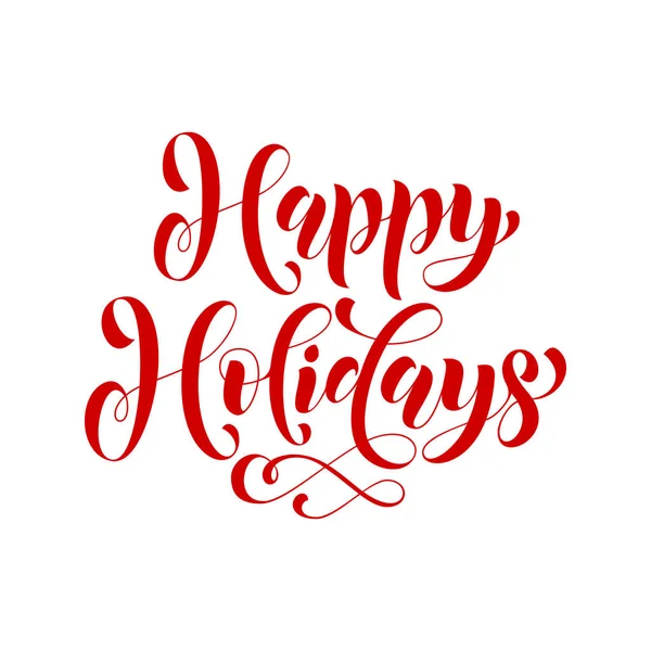 Diseño de letras Felices Fiestas. Texto vectorial saludo caligrafía — Vector de stock