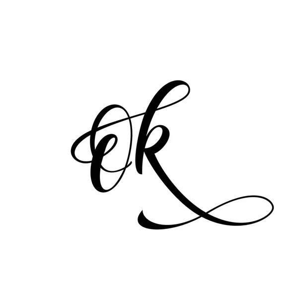 OK caligrafía dibujado a mano vector de letras — Vector de stock