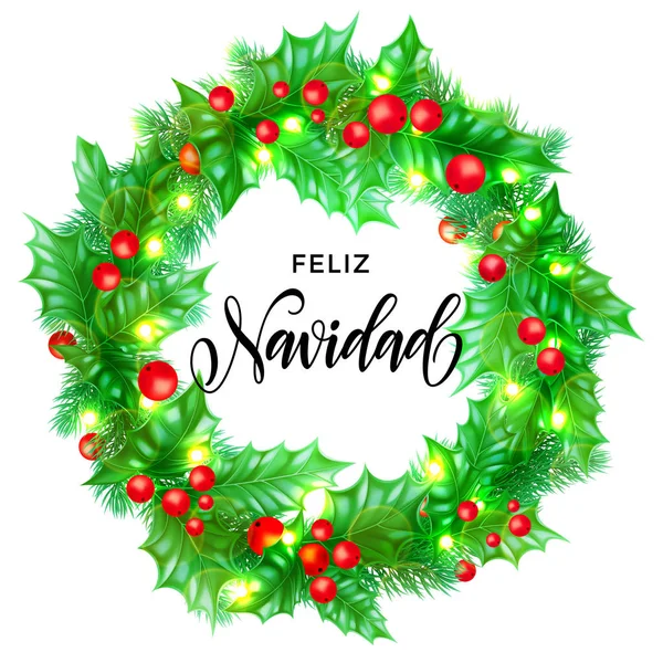 Feliz Navidad Español Feliz Navidad caligrafía dibujada a mano en la decoración de la corona de acebo y guirnalda luces de Navidad. Tarjeta de felicitación de Año Nuevo de invierno vectorial plantilla de diseño de fondo blanco — Vector de stock