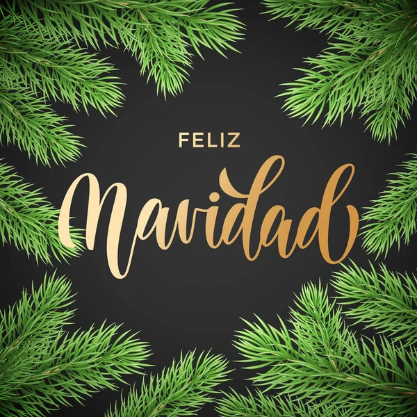 เฟลิซ Navidad สเปน Merry Christmas มือวาดตัวอักษรสีทองในการตกแต่งกิ่งก้านเฟอร์และการ์แลนด์คริสต์มาส เวกเตอร์ฤดูหนาวปีใหม่การ์ดอวยพรวันหยุดแม่แบบการออกแบบพื้นหลังสีดํา — ภาพเวกเตอร์สต็อก