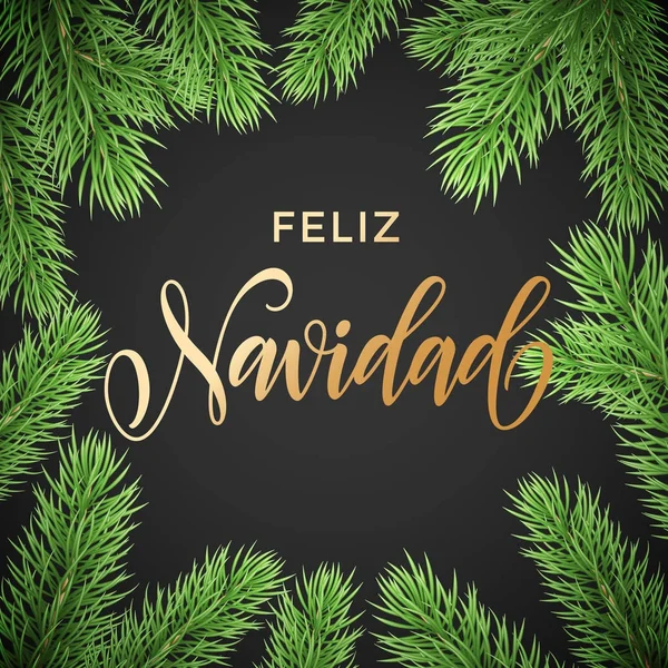 Feliz Navidad Spanish Merry Christmas holiday texto caligráfico dibujado a mano de oro para tarjeta de felicitación de decoración floral y guirnalda de abeto navideño. Plantilla de diseño de fondo vectorial para temporada de invierno — Vector de stock