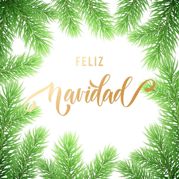 Feliz Navidad Spanish Merry Christmas holiday texto caligráfico dibujado a mano de oro para tarjeta de felicitación de decoración floral y guirnalda de abeto navideño. Plantilla de diseño de fondo vectorial para temporada de invierno — Vector de stock