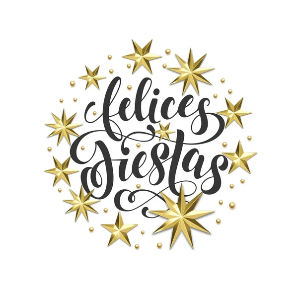 Felices Fiestas Spanish Happy Holidays decoração dourada, caligrafia fonte para cartão de felicitações ou convite sobre fundo branco. Vetor de Natal ou Ano Novo estrela de ouro e decoração floco de neve —  Vetores de Stock