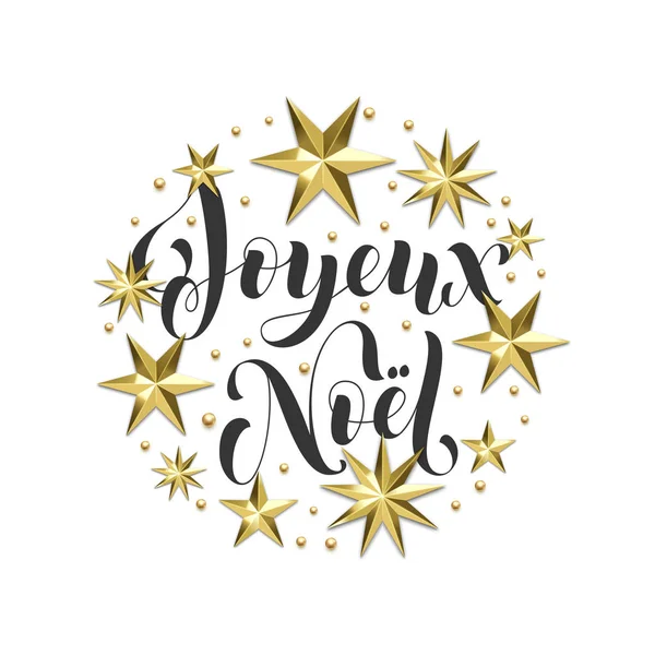 Joyeux noel french merry christmas golden dekoration, kalligraphie font für grußkarte oder einladung weißer hintergrund. Vektor Weihnachten oder Neujahr Goldstern und Schneeflocke glänzende Feiertagsdekoration — Stockvektor
