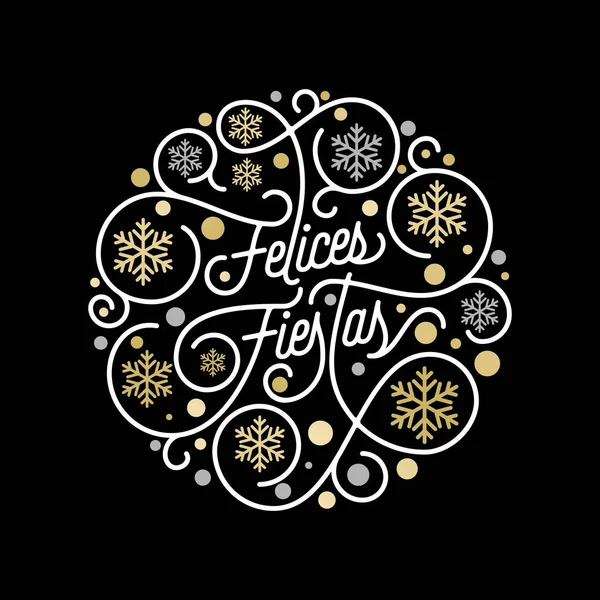 Felices Fiestas Español Felices Fiestas Navidad caligrafía letras y patrón de copo de nieve dorada sobre fondo blanco para el diseño de tarjetas de felicitación. Vector de oro Navidad florecer texto de vacaciones swash — Vector de stock