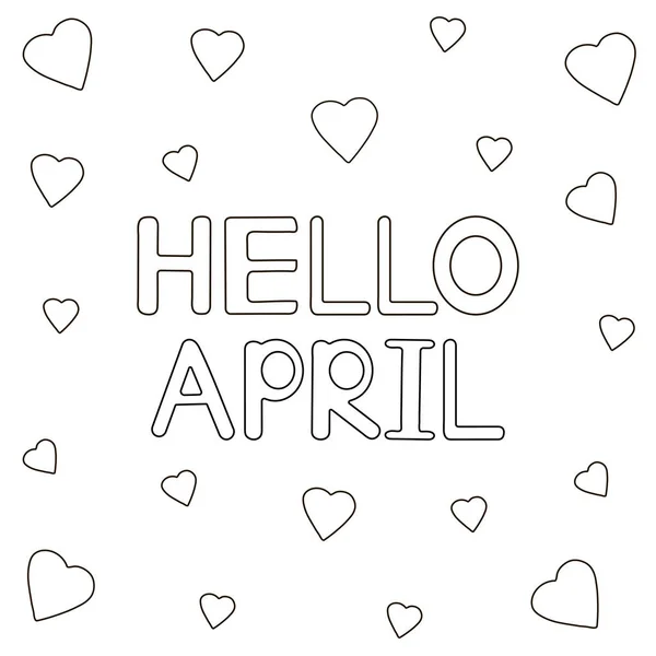 Hola fondo abril con corazones. Página para colorear . — Vector de stock