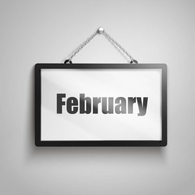 İşareti, 3d illüstrasyon izole gri arka plan asılı üzerinde Şubat metin