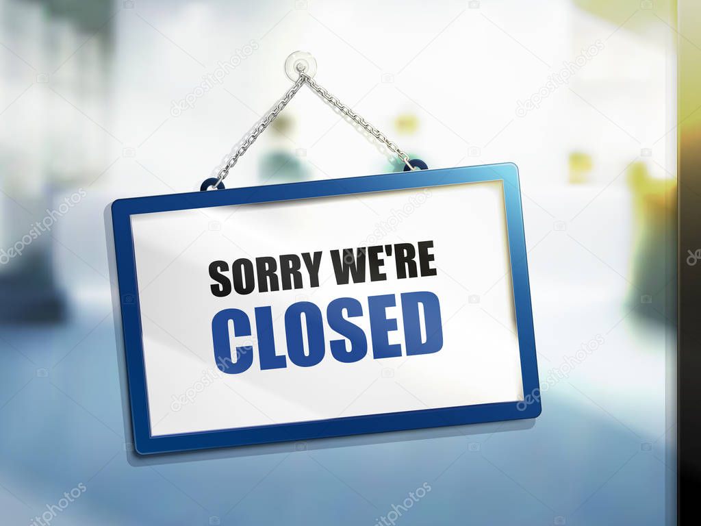 sorry we are closed text sign