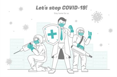 Sağlık çalışanları tüm insanlar için koronavirüsle cesurca savaşmalı ve insanlar evde güvende kalarak onları desteklemeli.
