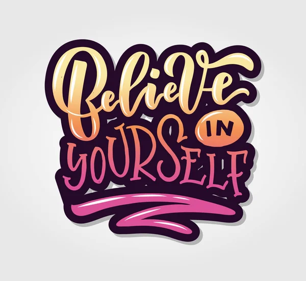 Tipografi yazı kendine inan.