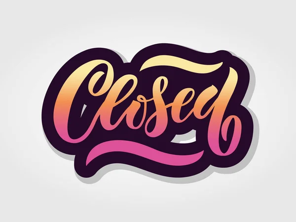 Closed lettering typography. — Stock Vector