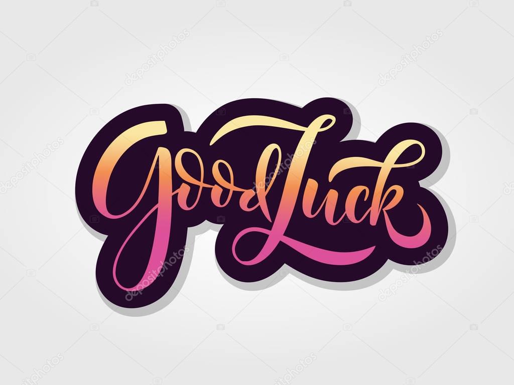 Good Luck lettering typography.