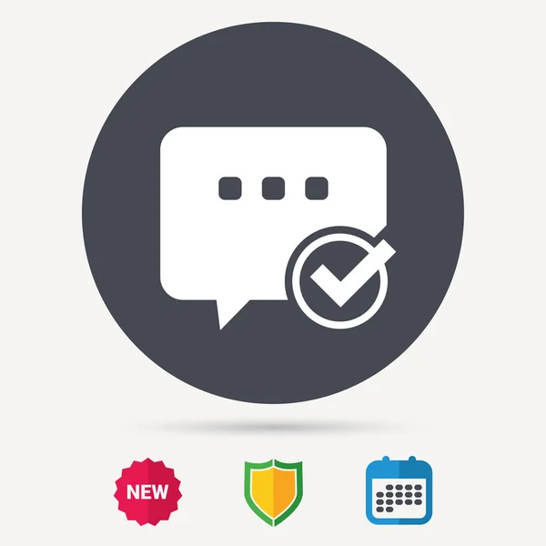 Chat with tick icon. Speech bubble sign. — Stock Vector