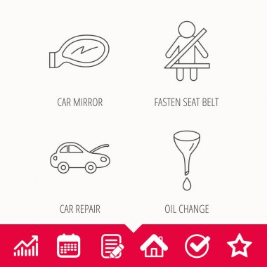 Araba ayna tamir, yağ değişimi ve emniyet kemeri.