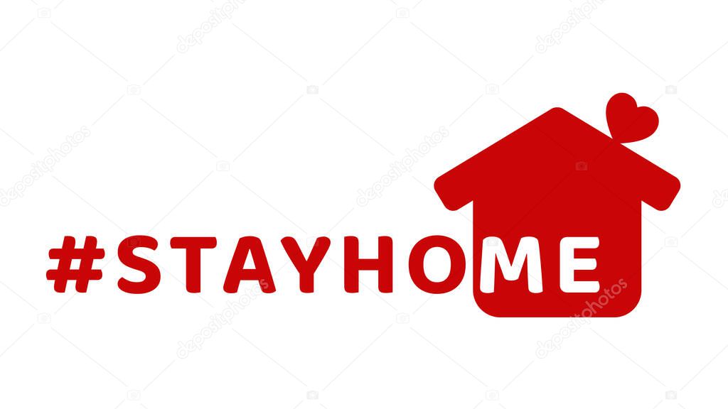 #stayhome - stay home hashtag with red house and mini heart. Let's stay home campaign icon for Prevention of Coronavirus or Covid-19.