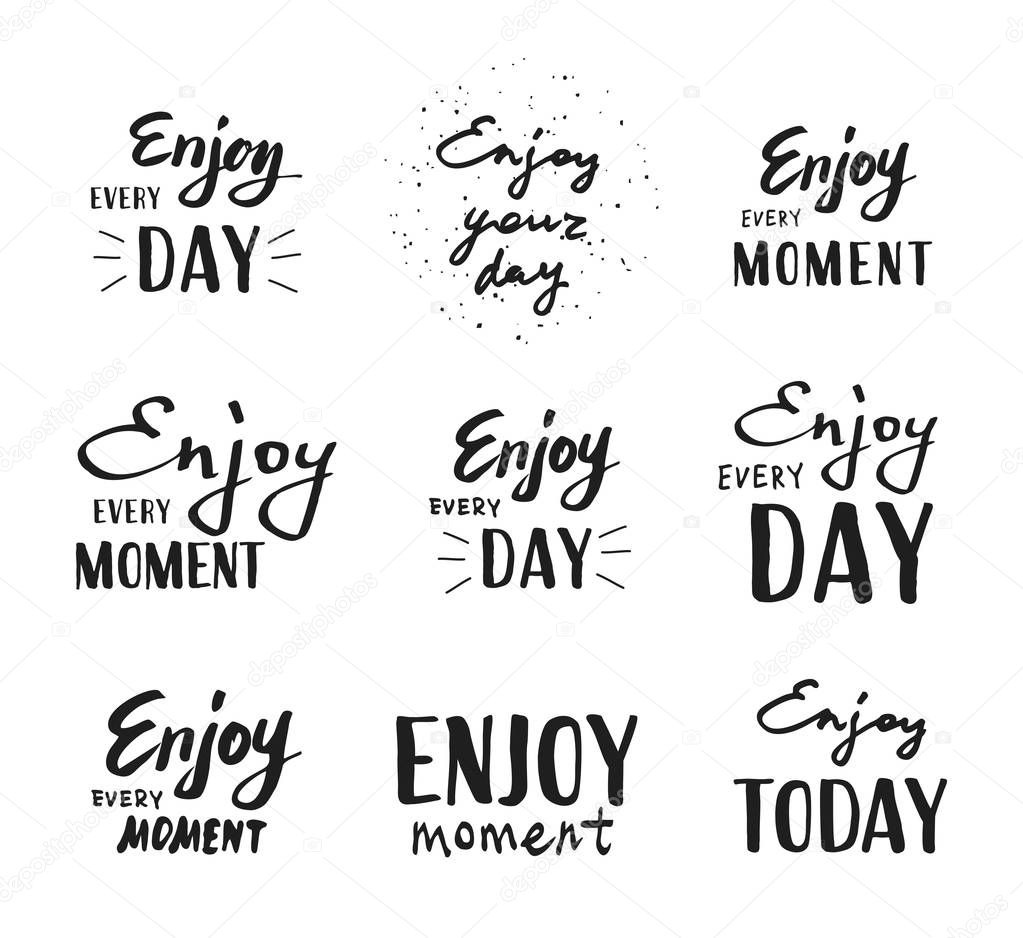 Enjoy every day