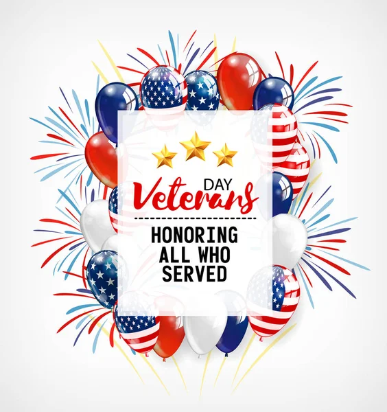 Veteranentag. Ehrung aller, die gedient haben. usa Flaggenfarben auf dem Hintergrund. Luftballons und Feuerwerk. — Stockvektor
