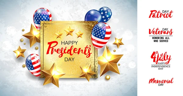 Universal illustration with a set of inscriptions for patriotic holidays in the USA. Presidents day, Independence day, Veterans day, Memorial day, 4 jule etc. Vector EPS10