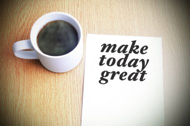 Inspirational Alıntı kağıt üzerinde siyah kahve ile üzerinde motive