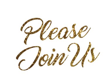 Altın glitter izole el yazma kelime bize katılın lütfen