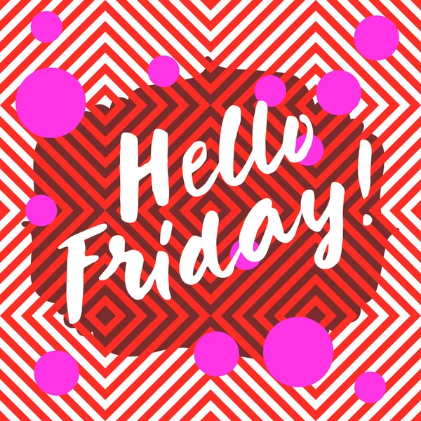 Hello Friday! Hand lettering card — Stock Vector