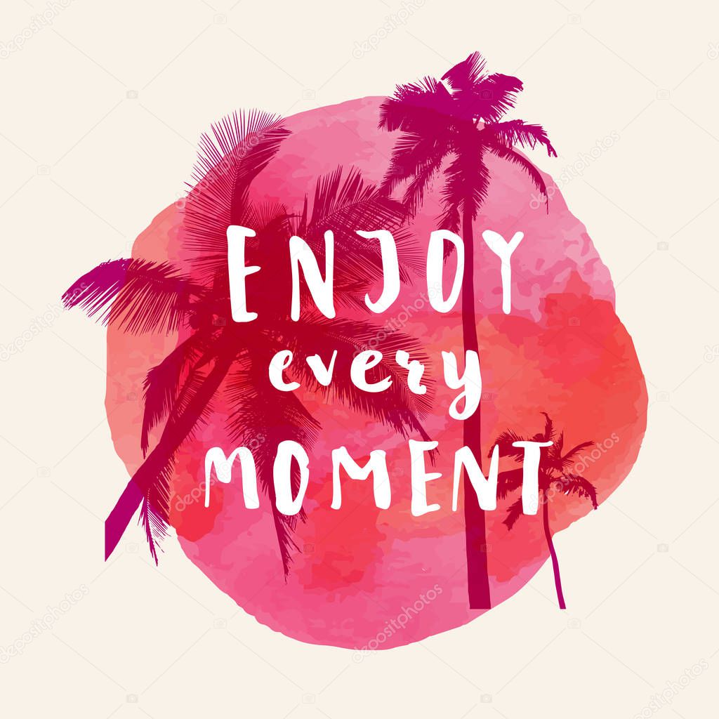 Enjoy Every Moment quote — Stock Vector © babayuka #138525478