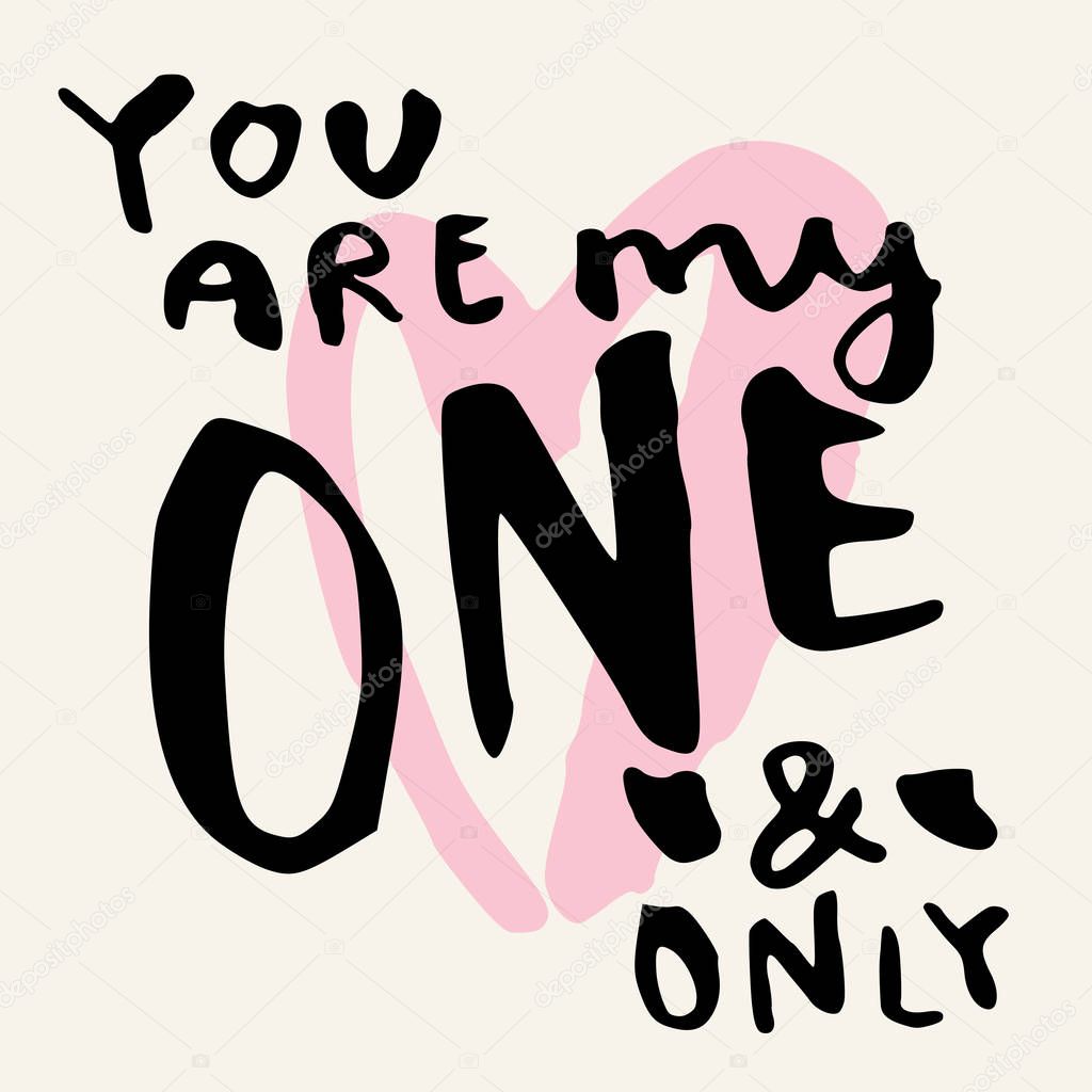 You my only one прозрачная. You are my. You are my the one. You are my life картинки. You are my the one.