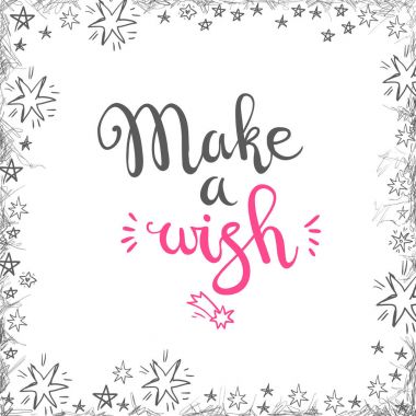 Elle çizilmiş şekil. Bir dilek tipografik tasarım yapmak. Yazı poster, yıldız doodle kare.