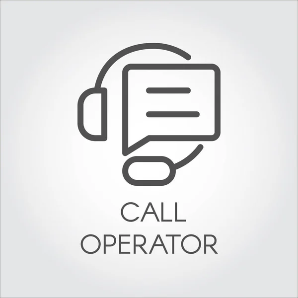 Call-Center-Line-Symbol, Headset und Zitat Sprechblase. Unterstützungs- und Beratungskonzept. einfaches schwarzes Logo. Vektor — Stockvektor