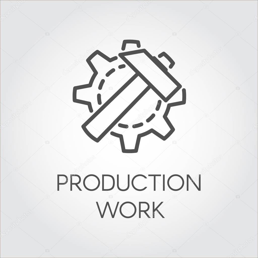 Icon in linear style of gear wheel and hammer. Concept of production work. Contour pictogram, web graphic button
