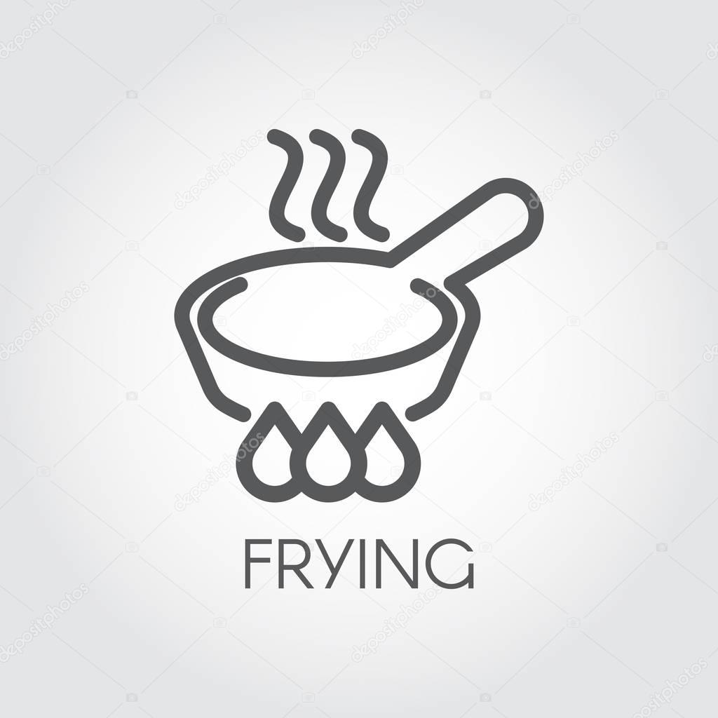 Line icon of frying pan with steam on hob. Graphic culinary, roast outline sign. Pictogram for different gastronomic projects, button or sticker for print, web and mobile app interfaces. Vector