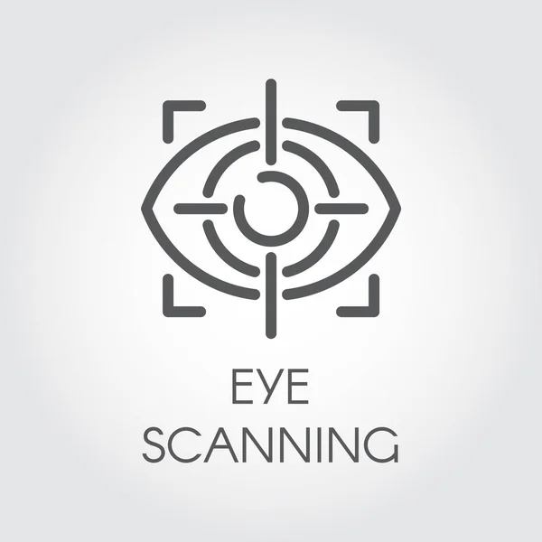 Eye scanning line icon. Biometric recognition system. Retina sensor technology. Outline logo for websites, mobile apps and other design needs. Vector illustration — Stock Vector