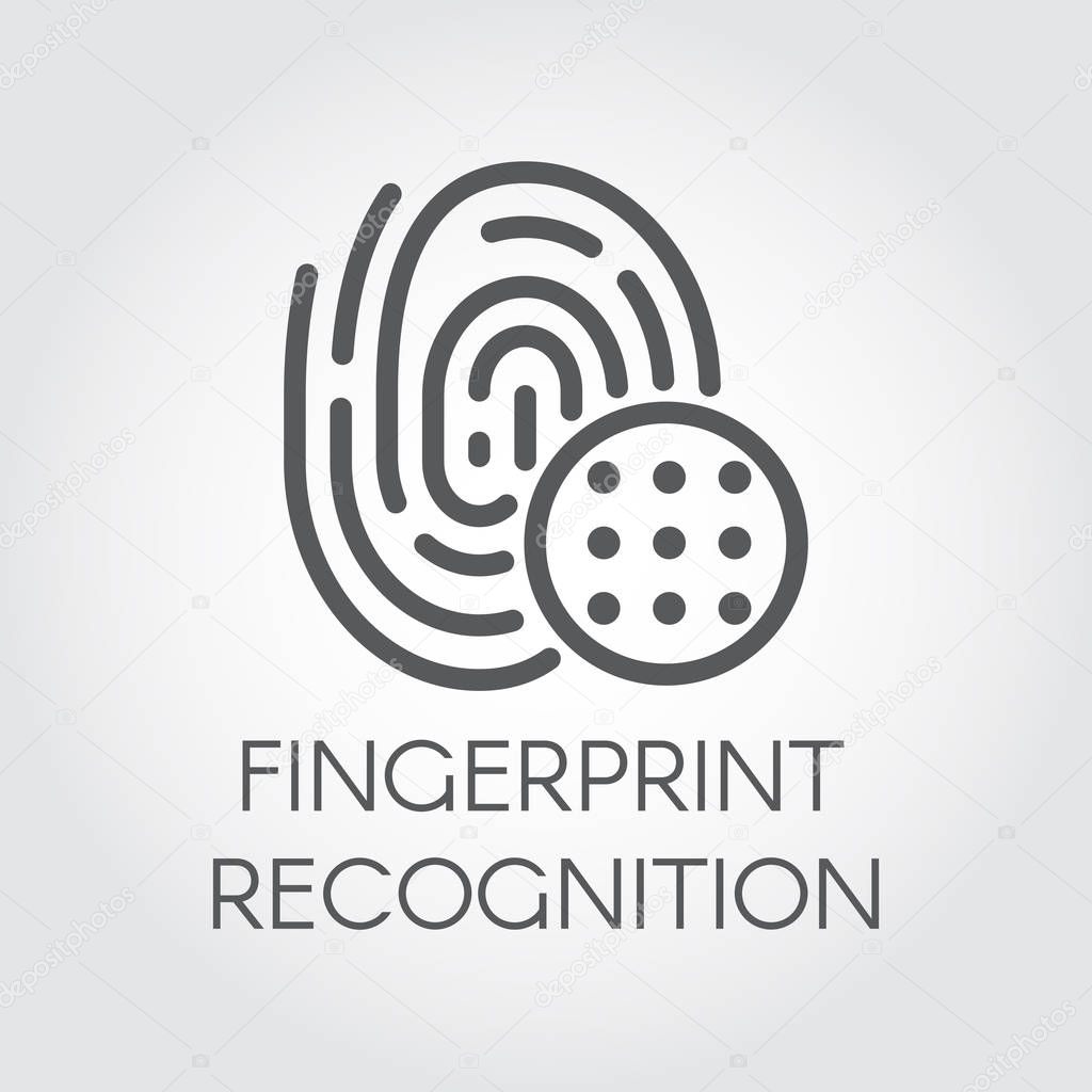 Fingerprint recognition line icon. Identity biometric scanning finger mark. Verification sign. Authentication technology in mobile phones, smartphones and other devices. Simplicity outline pictograph