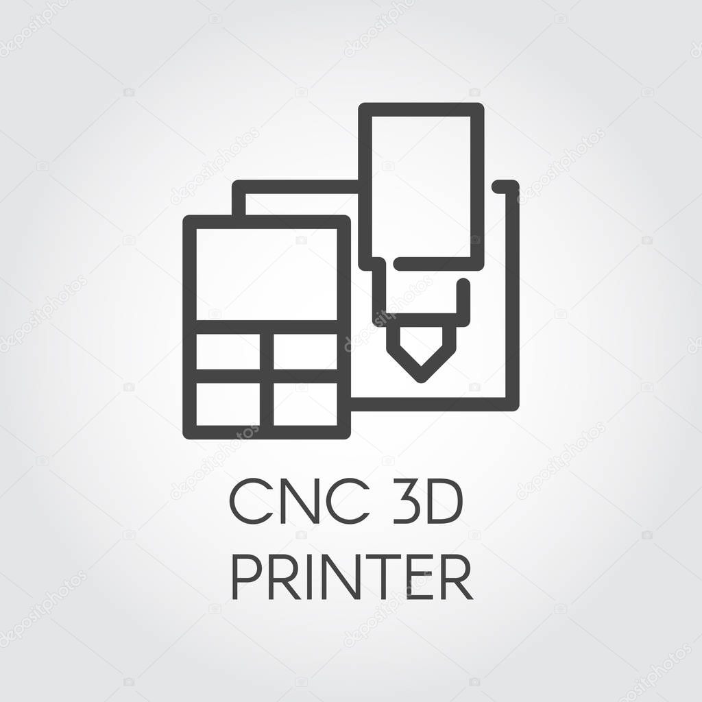 CNC 3D printer line icon. Modern device printing three-dimensional prototypes and production. Innovation technical machine concept contour logo. Industrial theme. Vector illustration