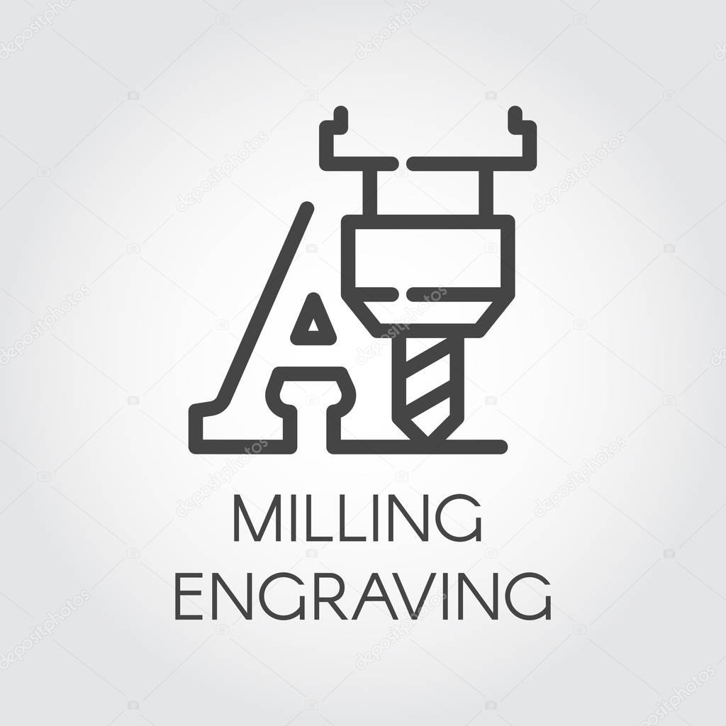 Milling engraving contour icon. Letter A and special machine for cutting initials, words and other on hard materials. Laser print concept. Graphic line pictogram. Vector illustration