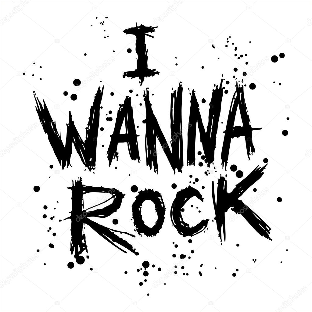 I want rock