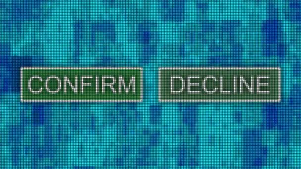 Confirm Decline Buttons Pixel Computer Screen Animation — Stock Video